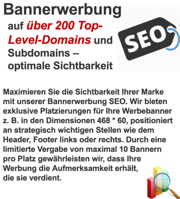 Bannerwerbung SEO auf über 200 Top-Level-Domains Bannerwerbung SEO auf über 200 Top-Level-Domains – Optimale Sichtbarkeit für Ihr Unternehmen